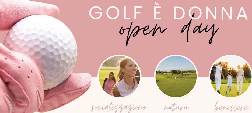 Festa della Donna – Open day Golf Club Margara
