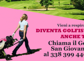 Il Golf è Donna al Golf Club San Giovanni dei Boschi